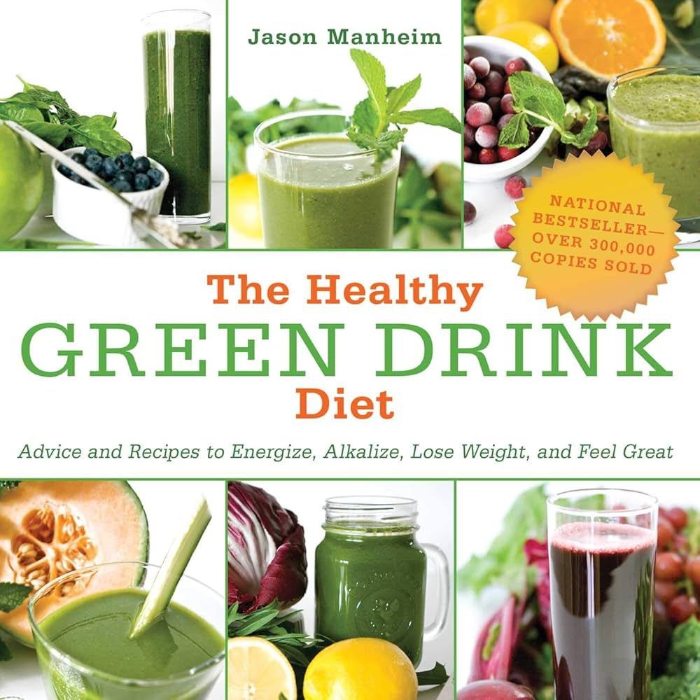 The Healthy Green Drink Diet Book